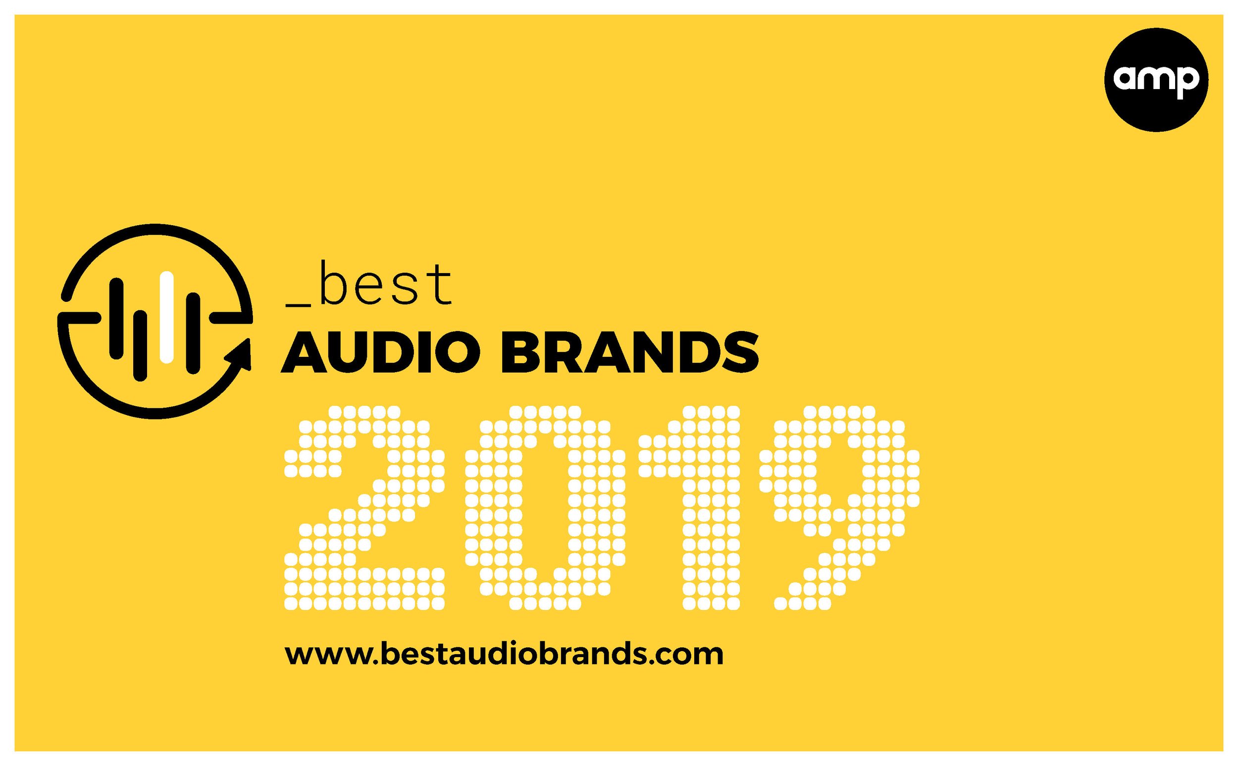Yellow graphic promoting the best audio brands of 2019, featuring a black circular logo with "amp" in white in the top right corner, a black circle with a line drawing of a sound wave and arrow on the left, the words "best AUDIO BRANDS" in black, the year "2019" in large dotted white numbers, and the website address "www.bestaudiobrands.com" at the bottom.